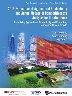 cover image of 2015 Estimation of Agricultural Productivity and Annual Update of Competitiveness Analysis For Greater China
